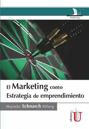 Marketing Como Estrategia de Emprendimiento