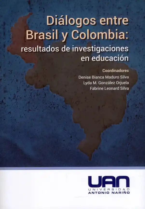 Diálogos Entre Brasil y Colombia Resultados de Investigaciones en Educación