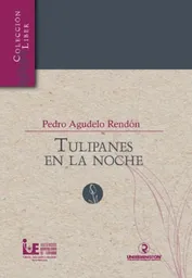 Tulipanes en La Noche