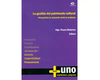 La Gestión Del Patrimonio Cultural. Perspectivas de Actuación