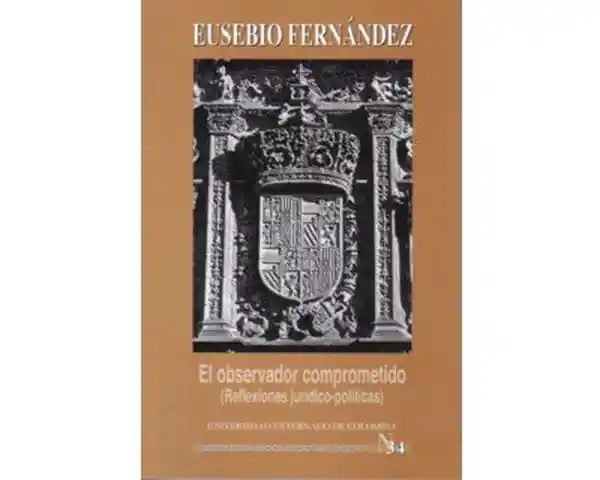 El Observador Comprometido (Reflexiones Jurídico-Políticas)