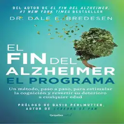 El Fin del Alzheimer - Dale Bredesen