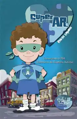 Superar: Conhecendo o Tea Transtorno do Espectro Autista