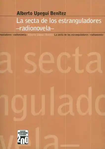 La Secta de Los Estranguladores - Alberto Upegui Benítez