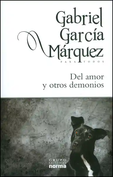 Del Amor y Otros Demonios - Gabriel García Márquez