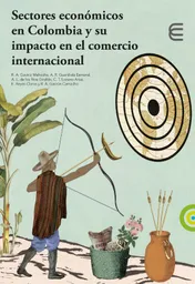 Sectores Económicos en Colombia y Su Impacto en El Comercio Internacional