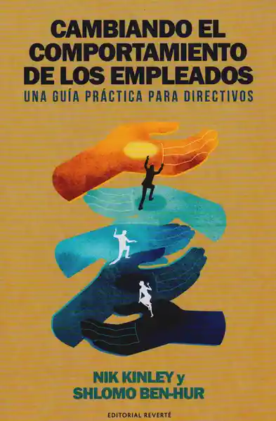 Cambiando el Comportamiento de Los Empleados