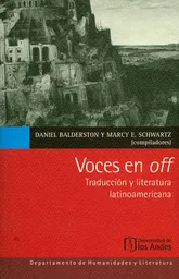 Voces en Off. Traducción y Literatura Latinoamericana - VV.AA