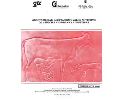 Adaptabilidad Aceptación y Valor Nutritivo de Especies Arboreas