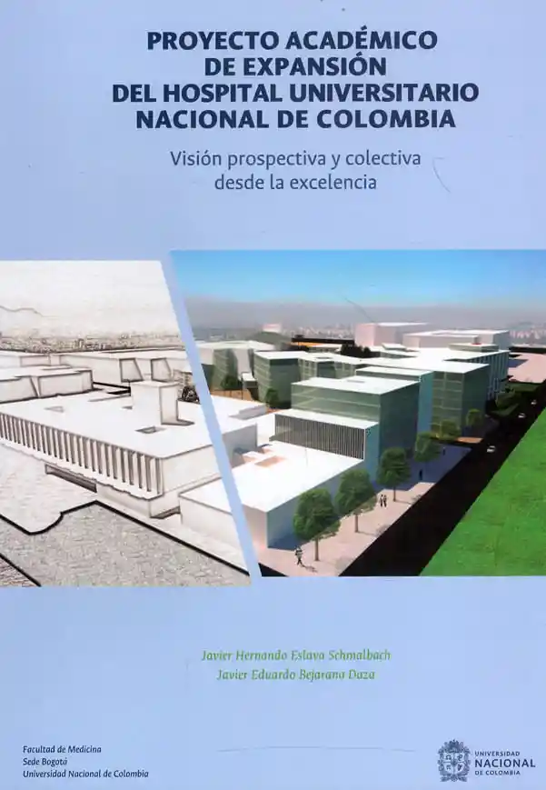 Proyecto Académico de Expansión Del Hospital Universitario Nacional de Colombia