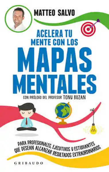 Acelera tu Mente Con Los Mapas Mentales