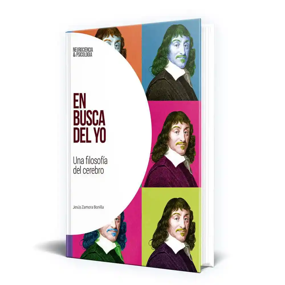 Neurociencia en Busca Del Yo El Tiempo 700005082