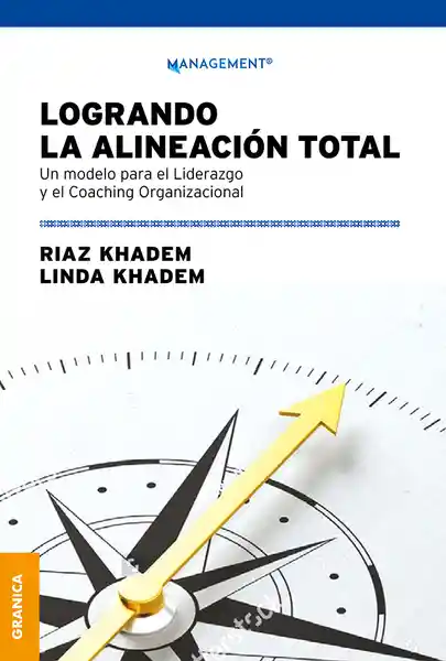 Logrando la Alineación Total - Khadem Riaz / Khadem Linda