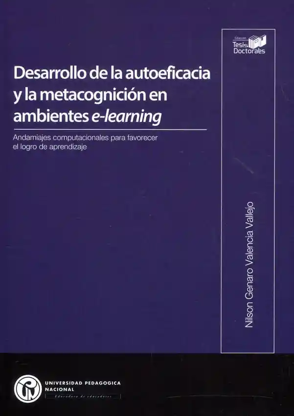 Desarrollo de La Autoeficacia y La Metacognición en Ambientes Elearning