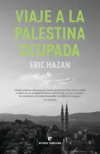 Viaje a la Palestina Ocupada - Hazan Eric