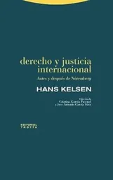 Derecho y Justicia Internacional - Kelsen Hans