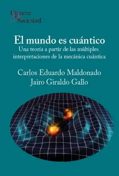 El Mundo Es Cuántico