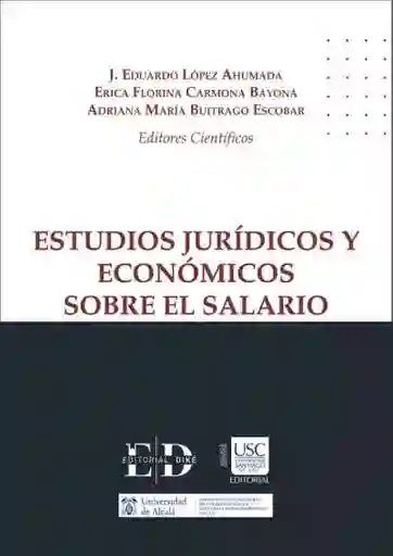 Estudios Jurídicos y Económicos Sobre El Salario