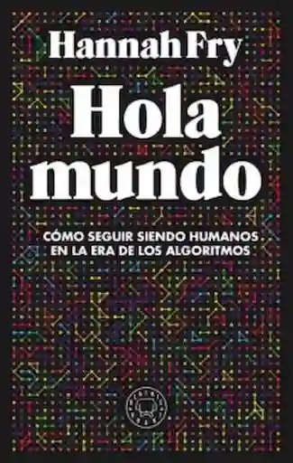 Hola Mundo - Hannah Fry