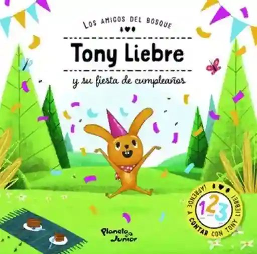 Planeta Tony Liebre Y Su Fiesta De Cumpleaños - Junior