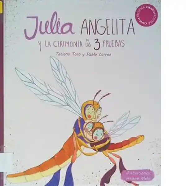 Julia Angélica y la Ceremonia de Las Tres Pruebas