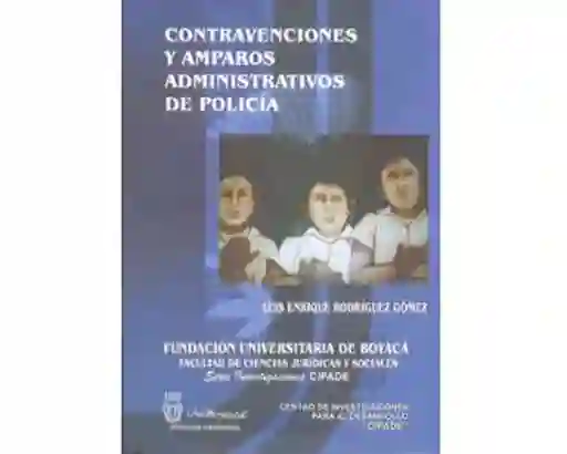 Contravenciones y amparos administrativos de policía
