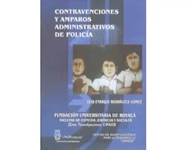 Contravenciones y amparos administrativos de policía