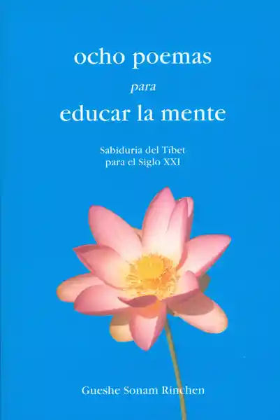 Ocho Poemas Para Educar la Mente