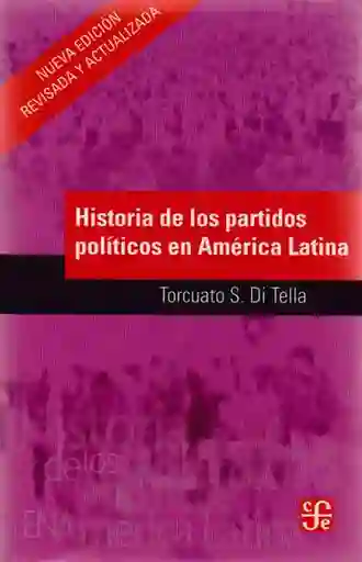 Historia de Los Partidos Políticos en América Latina