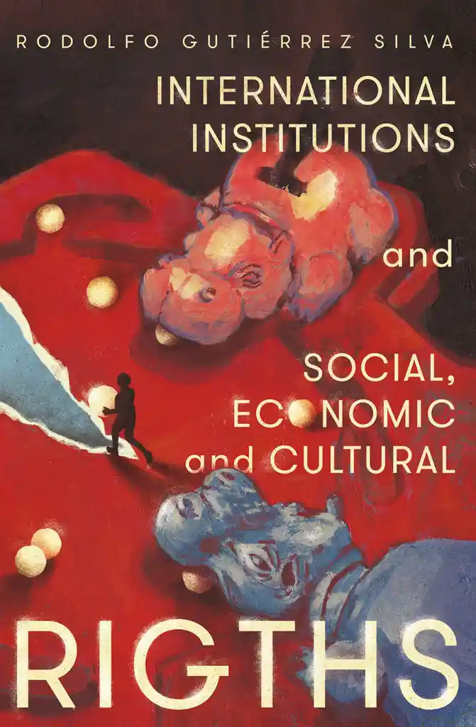 International Institutions And Social Economic And Cultural Rights