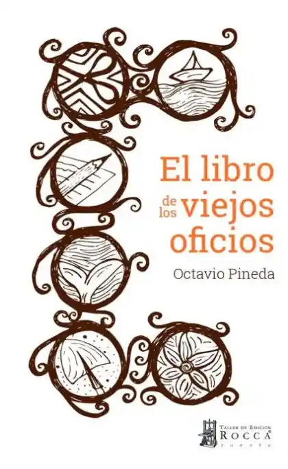 El Libro de Los Viejos Oficios
