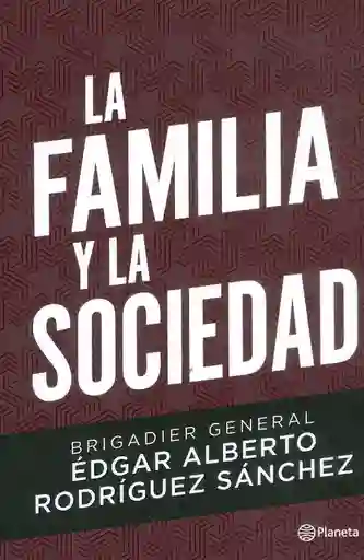 La Familia y La Sociedad