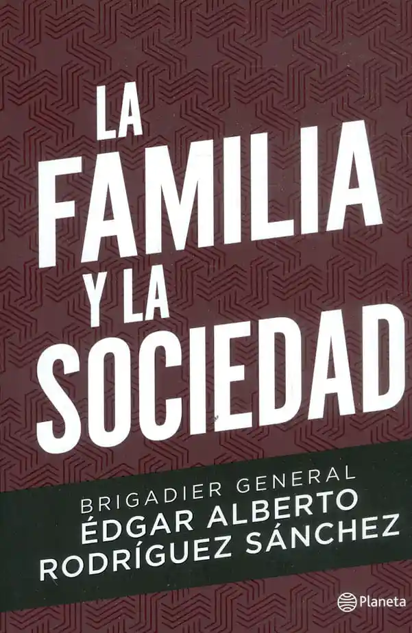 La Familia y La Sociedad
