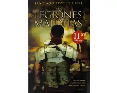 Las Legiones Malditas - Santiago Posteguillo