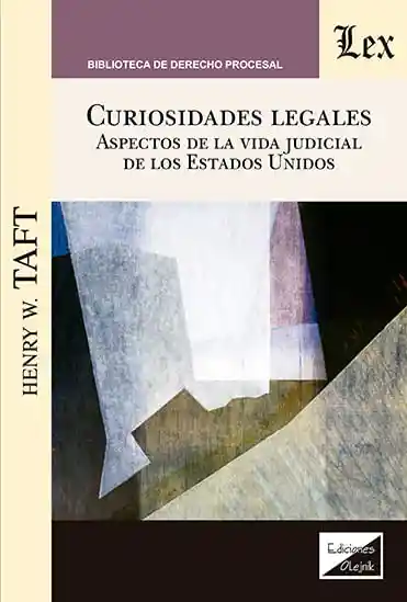 Curiosidades Legales. Aspectos de La Vida Judicial