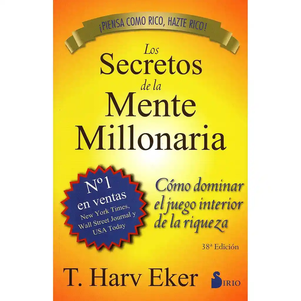 Secretos de la Mente Millonaria - Eker, T.Harv