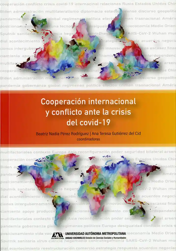 Cooperación Internacional y Conflicto Ante La Crisis Del Covid19