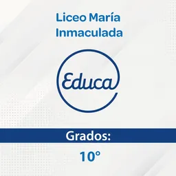 Liceo María Inmaculada Grado 10 - Educactiva
