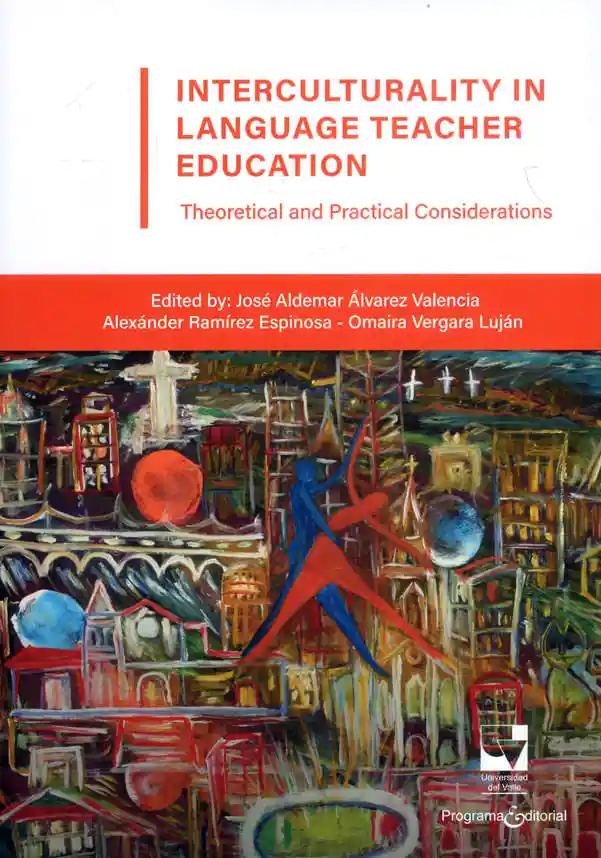 Interculturality In Language Teacher Education Theoretical And Practical Considerations