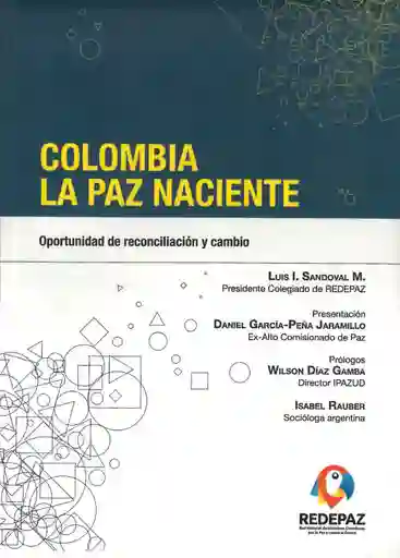 Colombia La Paz Naciente