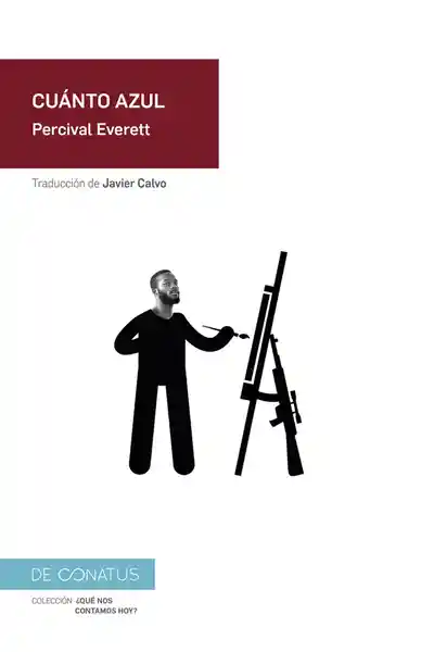 Cuánto Azul - Percival Everett