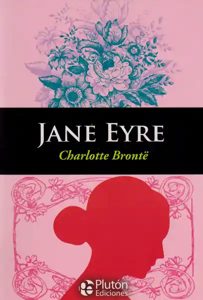 Jane Eyre - Charlotte Brontë