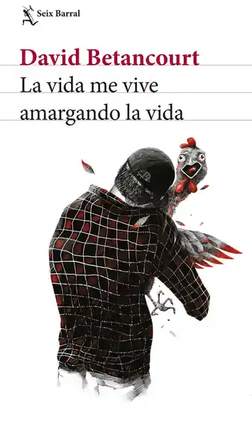 Vida La Me Vive Amargando La - David Betancourt