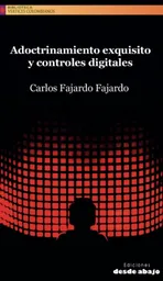 Adoctrinamiento Exquisito y Controles Digitales