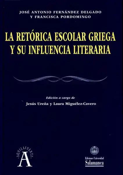 La Retórica Escolar Griega y su Influencia Literaria