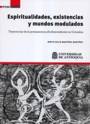 Espiritualidades Existencias y Mundos Modulados