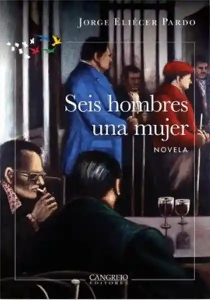 Seis Hombres Una Mujer