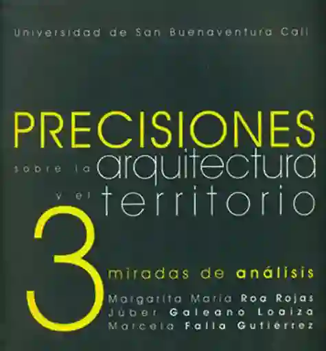 Precisiones Sobre la Arquitectura y el Territorio