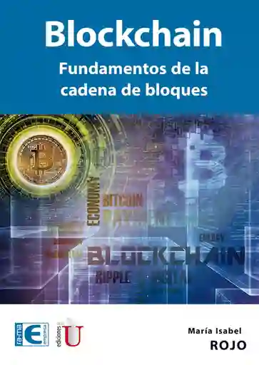 Blockchain Fundamentos de la Cadena de Bloques