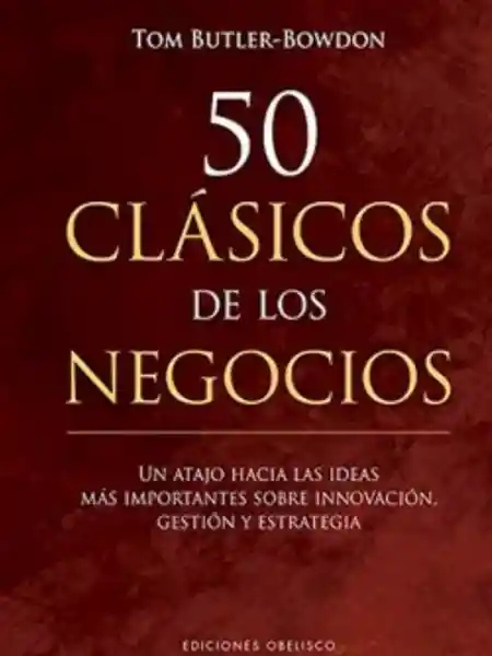 50 clásicos de los negocios